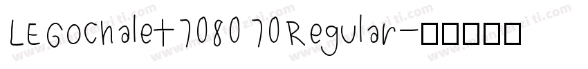 LEGOChalet7080 70Regular字体转换